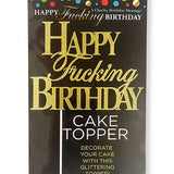 Happy Fucking Birthday Cake Topper - Gold Little Genie